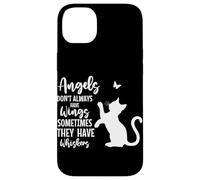 Angels Don't Always Have Wings Sometimes They Have Whiskers Case for iPhone 14 Plus