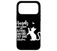 Angels Don't Always Have Wings Sometimes They Have Whiskers Case for iPhone 17 Pro Max