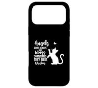 Angels Don't Always Have Wings Sometimes They Have Whiskers Case for iPhone 17 Pro Max
