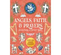Angels, Faith & Prayers Sticker, Color & Activity Book : Over 200 Unique Stickers