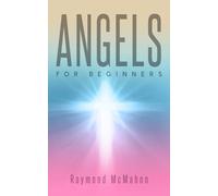 Angels for Beginners (Beginners Guides)