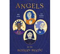 Angels for the Modern Mystic: 44 Cards With Healing Powers