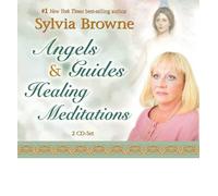 [(Angels & Guides Healing Meditations)] [Author: Sylvia Browne] published on (September, 2006)
