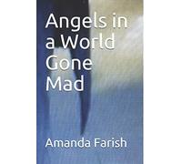 Angels in a World Gone Mad