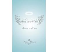 Angels in Action: Stories to Inspire