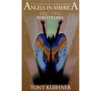 Angels in America, Part Two: Perestroika