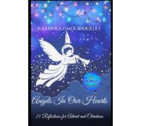 Angels in Our Hearts: 25 Reflections for Advent and Christmas: 7 (Grace for Every Season)