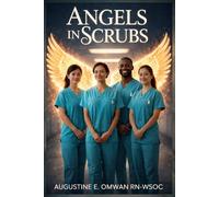 Angels in Scrubs: Nurses are Professional Angels