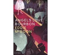 Angels Love Bourbon: A Mack Denver Detective Thriller (The Mack Denver Story)