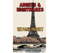 Angels & Nightmares: The PARIS Project: 3