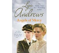 Angels of Mercy: A gripping saga of sisters, love and war