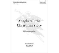[(Angels Tell the Christmas Story: Vocal Score)] [Author: Malcolm Archer] published on (April, 2013)