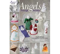 Angels Through The Year: 12 angelic designs made using size 10 crochet cotton!