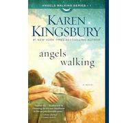 Angels Walking: A Novelvolume 1