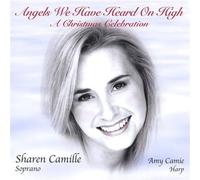 Angels We Have Heard on High by Sharen Camille (2002-05-03)