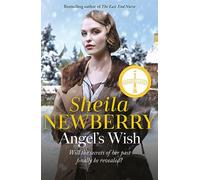 Angel's Wish: A heartwarming saga of family, love and new starts by the author of The Nursemaid's Secret