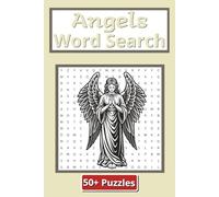 Angels Word Search: 50 Plus Puzzles | 110 Pages | 6 in x 9 in