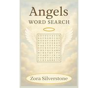 Angels Word Search: 55 Easy-to-Read Puzzles Featuring Guardian Angels, Archangels, Blessings & Heavenly Inspiration for Relaxation and Mindful Fun