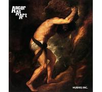 Anger As Art - Hubris Inc.