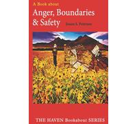 Anger, Boundaries and Safety