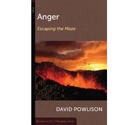 Anger: Escaping the Maze (Resources for Changing Lives)