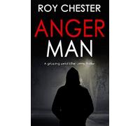 ANGER MAN a gripping serial killer crime thriller (DR HANNAH NIGHTINGALE SERIES)