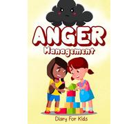 Anger Management Diary for Kids: The Anger Notes Book | Help Your Child Think Through What Is Causing Their Anger and Brainstorm With Them How They Can Respond - Building Blocks Cover Design
