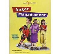 Anger Management: Workbook (Youth Life Skills Program)