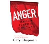 Anger: Taming a Powerful Emotion
