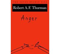 Anger: The Seven Deadly Sins (New York Public Library Lectures in Humanities)