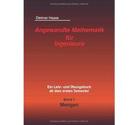 Angewandte Mathematik fuer Ingenieure: Band1: Mengen