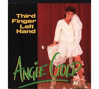 Angie Gold - Third Finger Left Hand / Landslide [Vinyl Single]