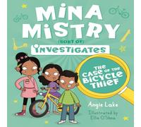 Angie Lake Mina Mistry Investigates: The Case of the Bicycle Thief Book Angie Lake Multicolor
