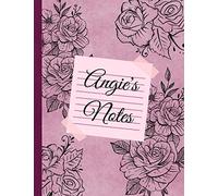 Angie’s Notes: Custom Name Personalized Journal with Roses. Old Pink Flowered Notebook with Name Angie. A Gift for Women (My Name’s on It! Journals)