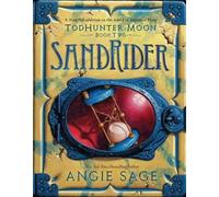 Todhunter Moon, Book Two: Sandrider: 2 (World of Septimus Heap)
