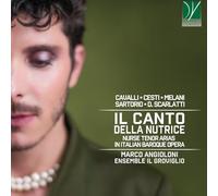 Angioloni Marco Ensamble Il Groviglio - Il Canto Della Nutrice Nurse Tenor Arias