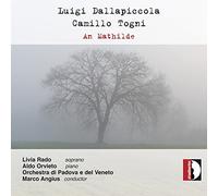 Angius / Orch.Di Padova Veneto – Dallapiccola, Togni: An Mathilde – Stradivarius