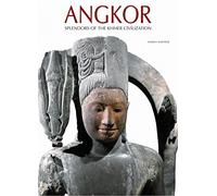Angkor: Splendors of the Khmer Civilization