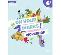Anglais 6e On your marks!: Workbook élève