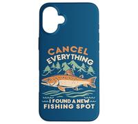 Angler Cancel Everything I Found A New Fishing Spot Fisher Case for iPhone 16 Plus