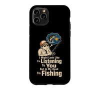 Angler In My Head I'm Fishing Funny Life Gift Case for iPhone 11 Pro