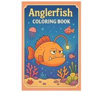 Anglerfish Coloring Book: 50 Fun and Spooky Deep-Sea Illustrations: Creative and Relaxing Coloring for Kids and Adults