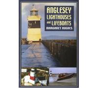 Anglesey Lighthouses and Lifeboats
