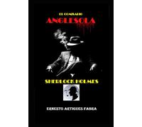 ANGLESOLA Y SHERLOCK HOLMES (EL COMISARIO ANGLESOLA)