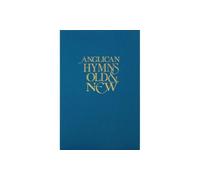 Anglican Hymns Old and New: Full Music [Hardcover] Mayhew, Kevin