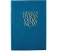 Anglican Hymns Old & New - Full Music