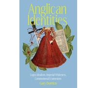 Anglican Identities: Logos Idealism, Imperial Whiteness, Commonweal Ecumenism