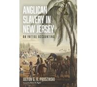 Anglican Slavery in New Jersey: An Initial Accounting