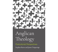 Anglican Theology: Postcolonial Perspectives
