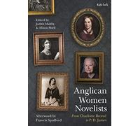 Anglican Women Novelists: From Charlotte Brontë to P.D. James
